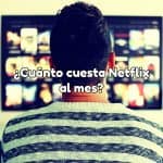 ¿Cuánto cuesta Netflix al mes?