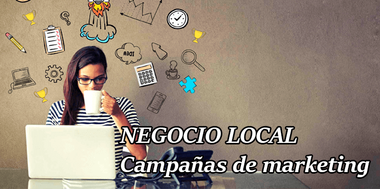 campañas de marketing en negocio local