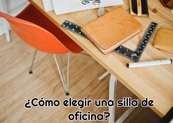 ¿Cómo elegir una silla de oficina?